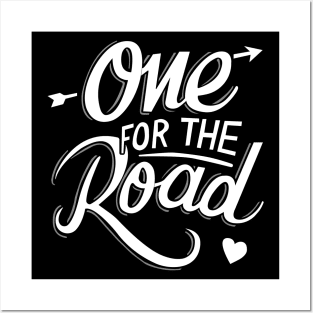 One For The Road (Back Print) Posters and Art